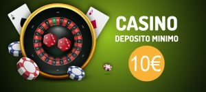 Casinos deposito mínimo